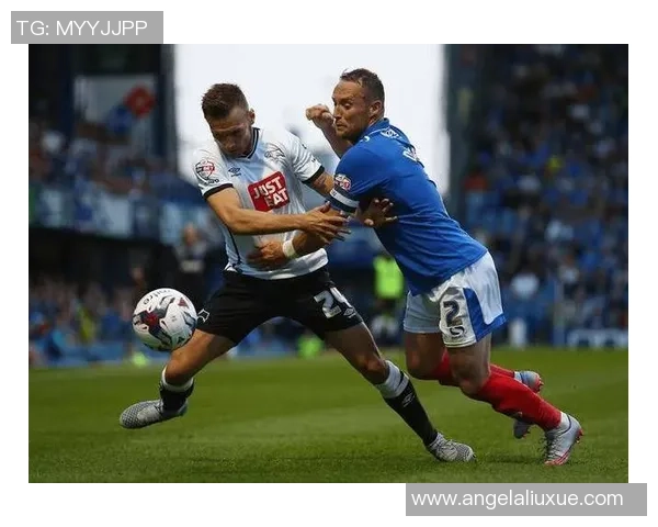 德比郡主场迎战哈德斯菲全力争胜的激烈对决 德比郡主场迎战哈德斯菲全力争胜的激烈对决